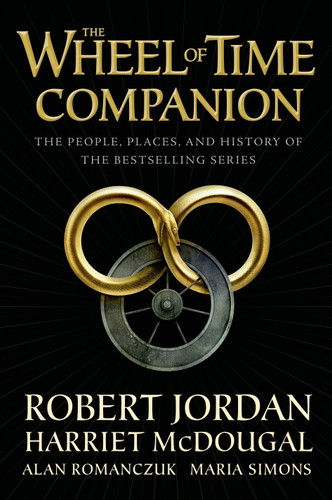 The Wheel of Time Companion: The People, Places, and History of the Bestselling Series (Wheel of Time) book cover by Robert Jordan, Harriet McDougal, Alan Romanczuk, Maria Simons