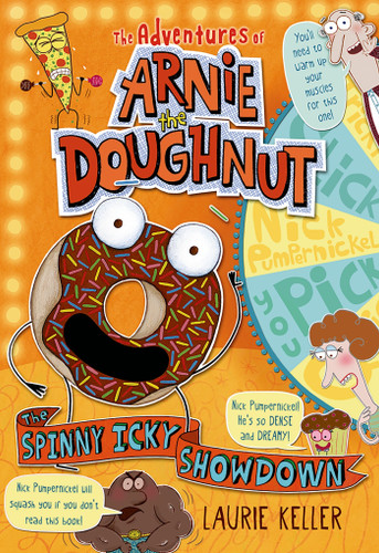 The Spinny Icky Showdown: The Adventures of Arnie the Doughnut book cover by Laurie Keller