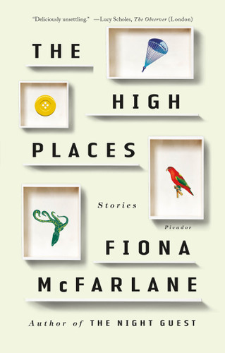 The High Places: Stories book cover by Fiona McFarlane