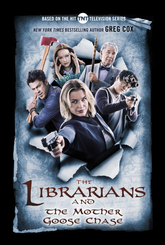 The Librarians and the Mother Goose Chase book cover by Greg Cox