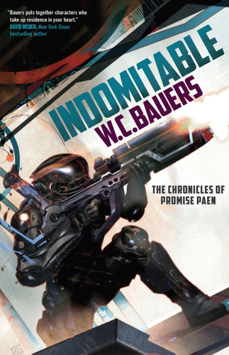 Indomitable: The Chronicles of Promise Paen, Book 2 (Chronicles of Promise Paen #2) book cover by W. C. Bauers