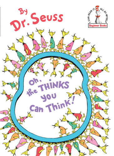 Oh, the Thinks You Can Think (Beginner Books) book cover by Dr. Seuss