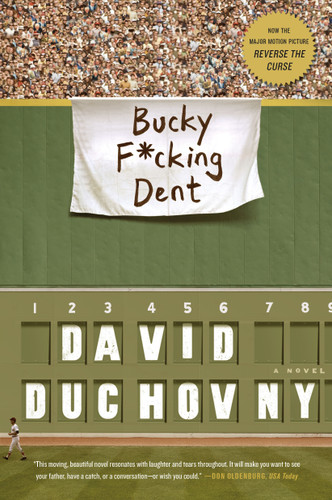 Bucky F*cking Dent: A Novel [9780374536800]