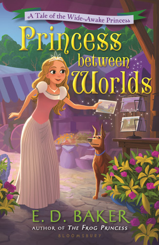Princess between Worlds: A Tale of the Wide-Awake Princess book cover by E.D. Baker