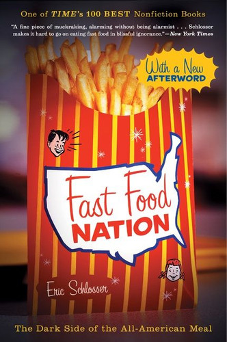 Fast Food Nation: The Dark Side of the All-American Meal book cover by Eric Schlosser