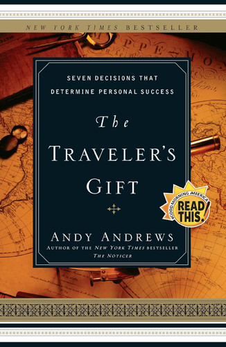 The Traveler's Gift: Seven Decisions that Determine Personal Success book cover by Andy Andrews