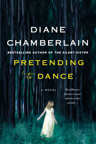 Pretending to Dance: A Novel book cover by Diane Chamberlain