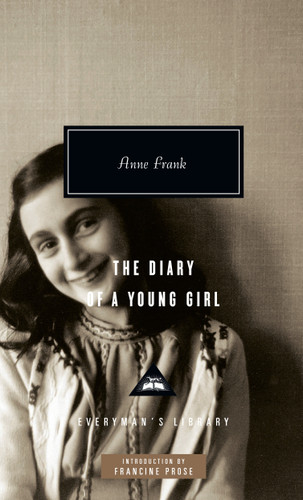 The Diary of a Young Girl: Introduction by Francine Prose (Everyman's Library Contemporary Classics Series) book cover by Anne Frank