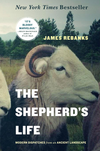 The Shepherd's Life: Modern Dispatches from an Ancient Landscape book cover by James Rebanks