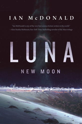 Luna: New Moon (Luna #1) book cover by Ian McDonald