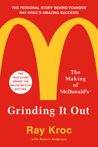 Grinding It Out: The Making of McDonald's book cover by Ray Kroc