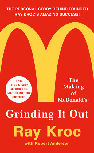 Grinding It Out: The Making of McDonald's book cover by Ray Kroc