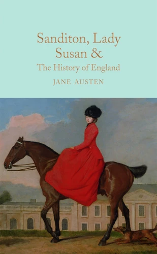 Sanditon, Lady Susan, & The History of England book cover by Jane Austen
