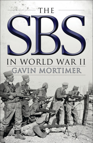 The SBS in World War II (General Military) book cover by Gavin Mortimer
