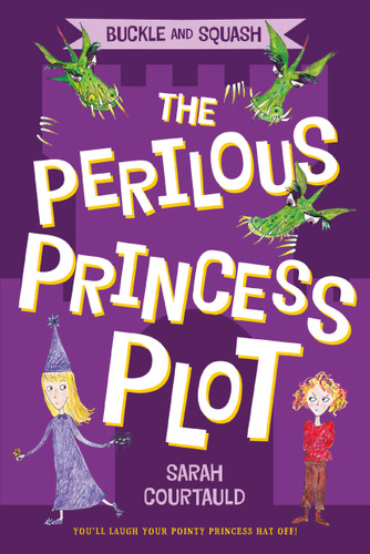Buckle and Squash: The Perilous Princess Plot (Buckle and Squash) book cover by Sarah Courtauld