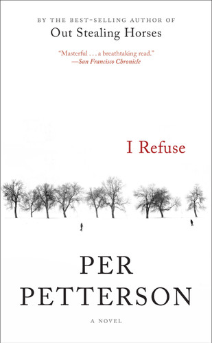 I Refuse: A Novel book cover by Per Petterson