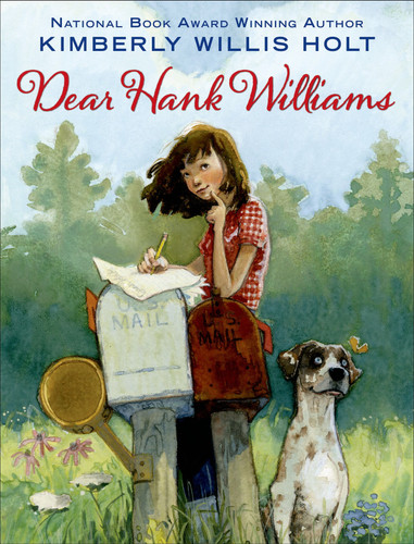 Dear Hank Williams book cover by Kimberly Willis Holt