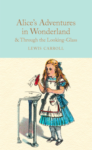 Alice's Adventures in Wonderland & Through the Looking-Glass book cover by Lewis Carroll