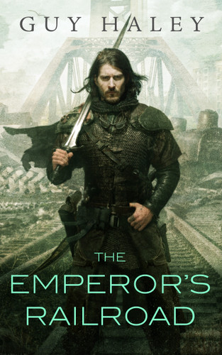 The Emperor's Railroad book cover by Guy Haley