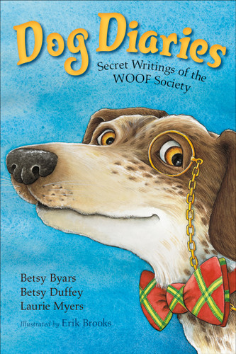 Dog Diaries: Secret Writings of the WOOF Society book cover by Betsy Byars, Betsy Duffey, Laurie Myers