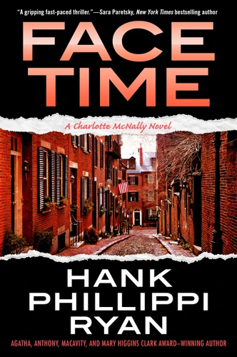 Face Time: A Charlotte McNally Novel (Charlotte McNally #2) book cover by Hank Phillippi Ryan