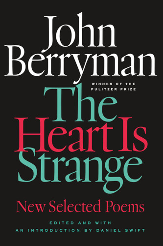 The Heart Is Strange: Revised Edition book cover by John Berryman
