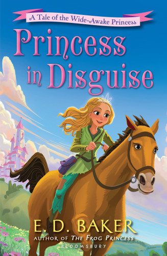 Princess in Disguise: A Tale of the Wide-Awake Princess book cover by E.D. Baker