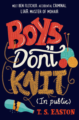 Boys Don't Knit (In Public) book cover by T. S. Easton