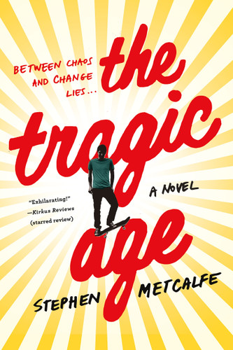 The Tragic Age: A Novel book cover by Stephen Metcalfe