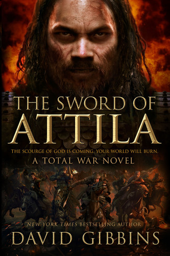 The Sword of Attila: A Total War Novel (Total War Rome #2) book cover by David Gibbins