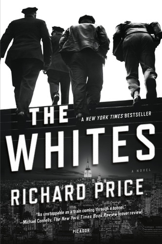 The Whites: A Novel book cover by Richard Price, Harry Brandt