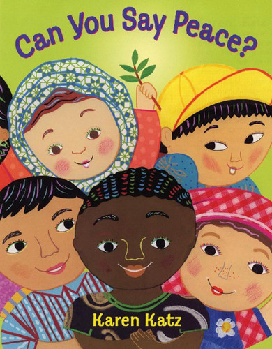 Can You Say Peace? book cover by Karen Katz