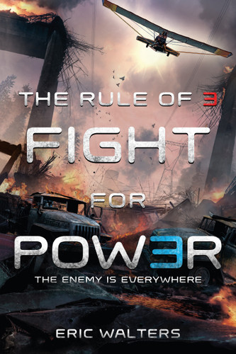 The Rule of Three: Fight for Power book cover by Eric Walters