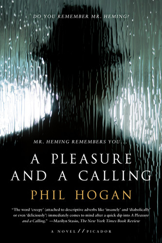 A Pleasure and a Calling: A Novel book cover by Phil Hogan