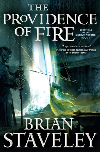 The Providence of Fire: Chronicle of the Unhewn Throne, Book II (Chronicle of the Unhewn Throne #2) book cover by Brian Staveley