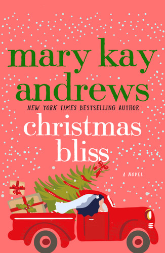 Christmas Bliss: A Novel book cover by Mary Kay Andrews