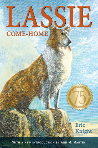 Lassie Come-Home 75th Anniversary Edition book cover by Eric Knight