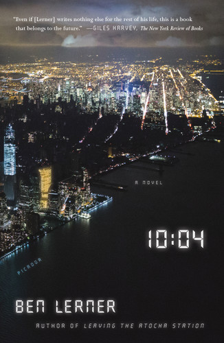 10:04: A Novel book cover by Ben Lerner