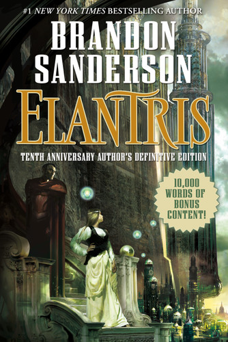 Elantris: Tenth Anniversary Author's Definitive Edition book cover by Brandon Sanderson