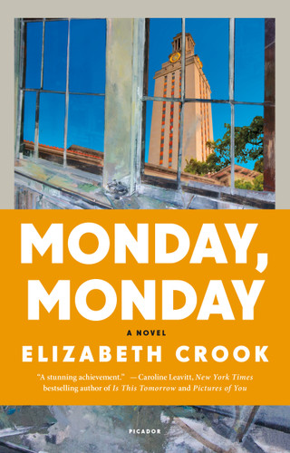 Monday, Monday: A Novel book cover by Elizabeth Crook