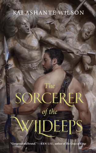The Sorcerer of the Wildeeps book cover by Kai Ashante Wilson
