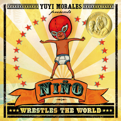 Niño Wrestles the World book cover by Yuyi Morales