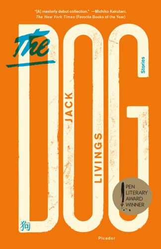 The Dog: Stories book cover by Jack Livings