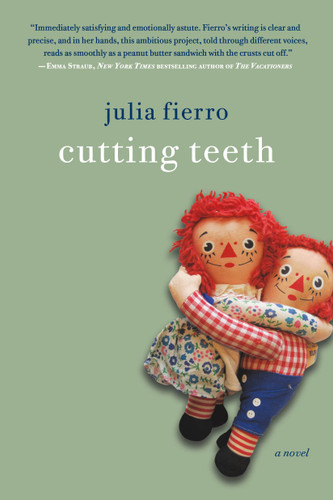 Cutting Teeth: A Novel book cover by Julia Fierro