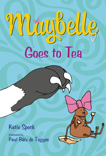 Maybelle Goes to Tea (Maybelle) book cover by Katie Speck