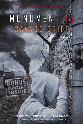Monument 14: Savage Drift (Monument 14 Series #3) book cover by Emmy Laybourne