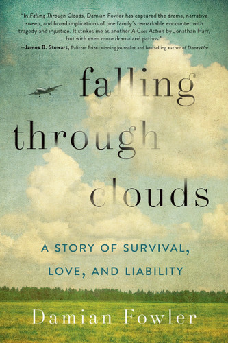 Falling Through Clouds: A Story of Survival, Love, and Liability book cover by Damian Fowler