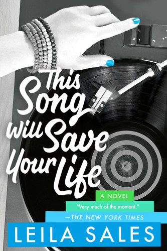 This Song Will Save Your Life: A Novel book cover by Leila Sales