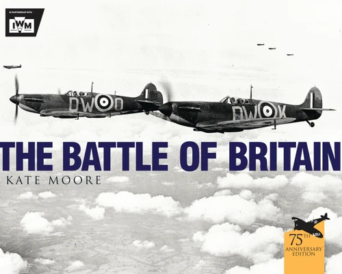 The Battle of Britain (General Aviation) book cover by Kate Moore, The Imperial War Museum
