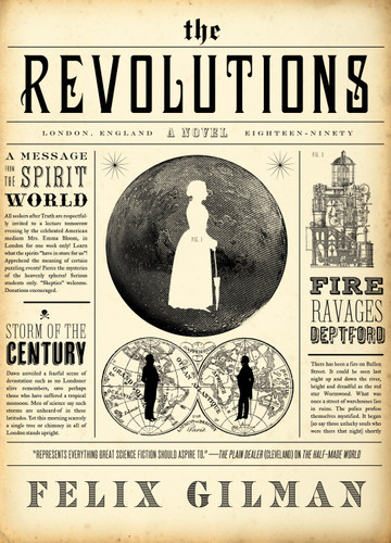 The Revolutions: A Novel book cover by Felix Gilman